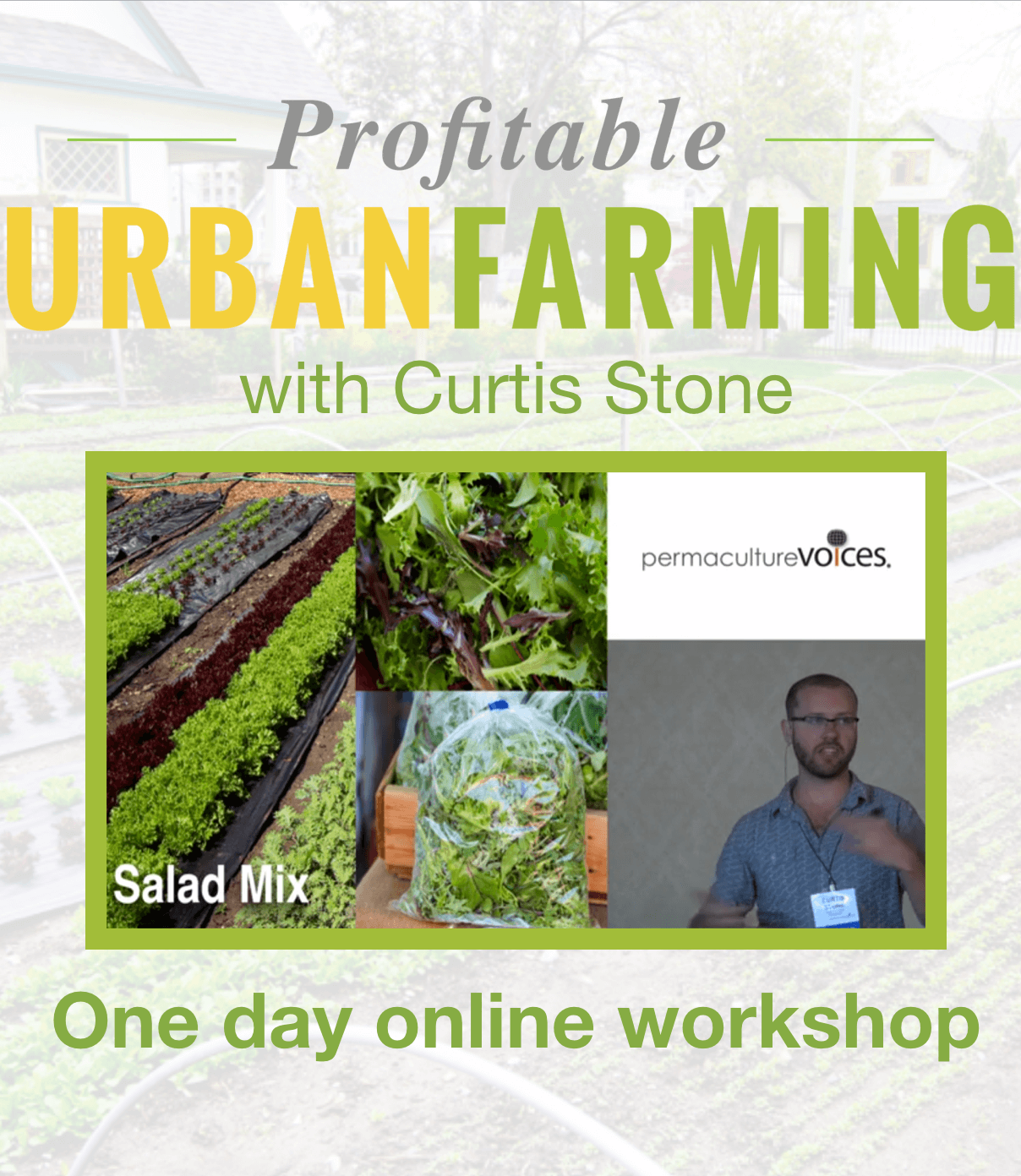 Profitable Urban Farming - 1 Day Distilled Wisdom VIDEO