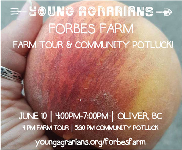 Young Agrarians Farm Tour at Forbes Family Farm in Oliver